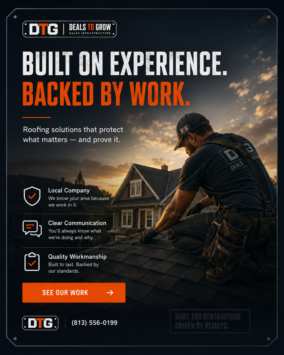 Authority ad — Built On Experience, Backed By Work, with a roofer working a shingle roof at sunset