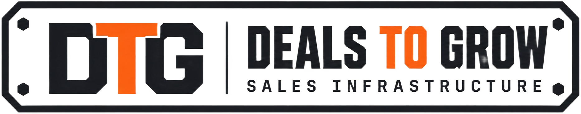 Deals To Grow — Sales Infrastructure